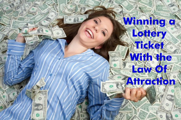 Winning a Lottery Ticket With Law Of Attraction