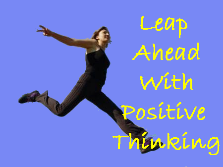 Leap Ahead With Positive Thinking